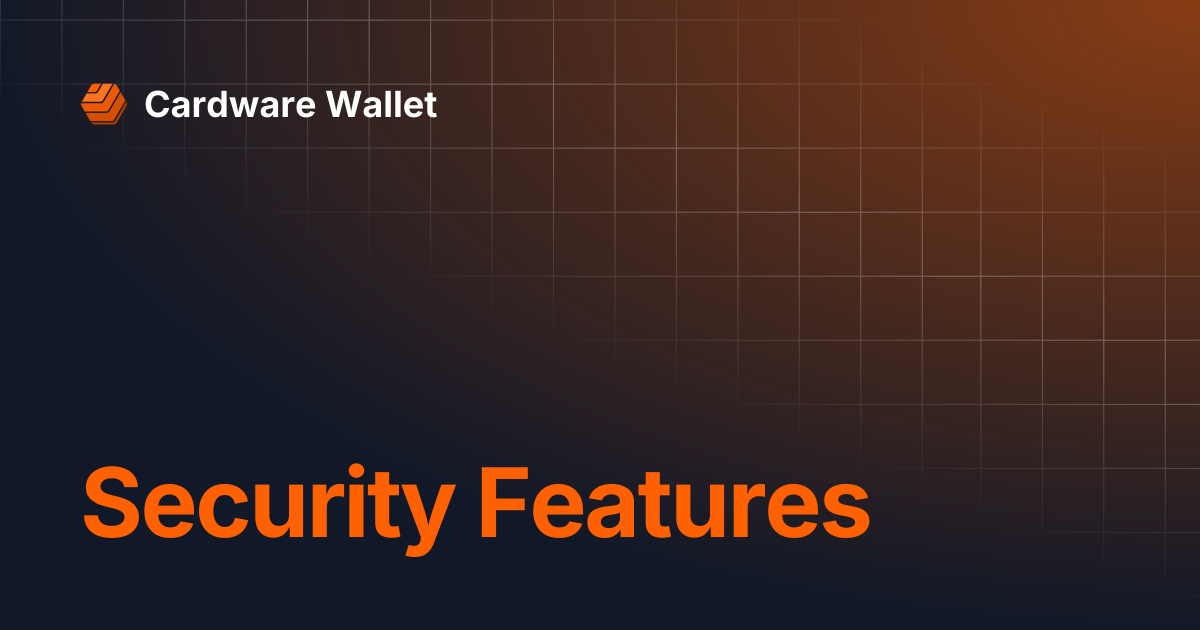 Security Features | Cardware Wallet
