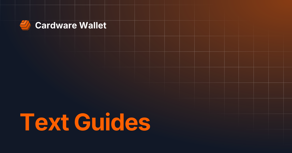 Text Guides | Cardware Wallet
